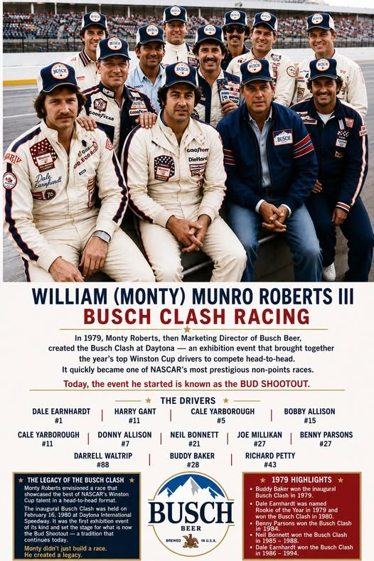 Commemorative poster titled William (Monty) Munro Roberts III / Busch Clash Racing, with a group photo of NASCAR drivers in Busch jackets including Dale Earnhardt, a driver list, Busch Beer logo, and legacy notes on the Busch Clash and Bud Shootout